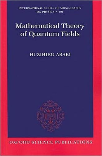 Mathematical Theory of Quantum Fields