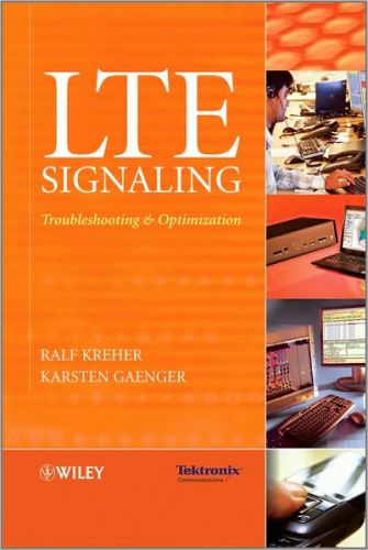 LTE Signaling: Troubleshooting and Optimization, 2/Ed