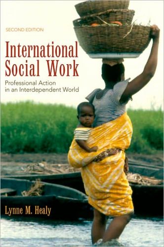 International Social Work: Professional Action in an Interdependent World, 2/Ed