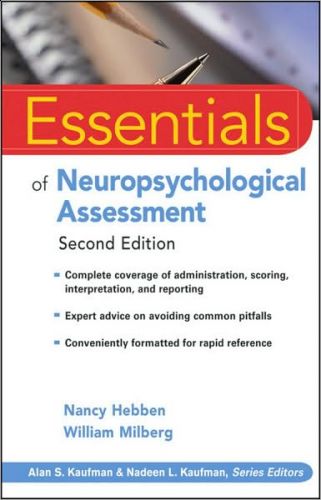 Essentials of Neuropsychological Assessment, 2/Ed