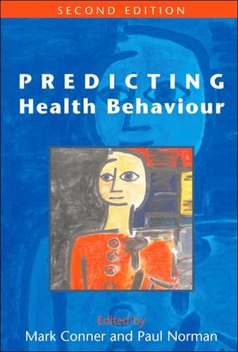 Predicting Health Behaviour, 2/Ed