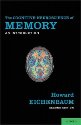 Cognitive Neuroscience of Memory: An Introduction, 2/Ed