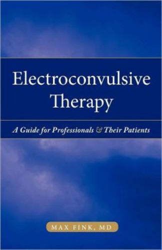 Electroconvulsive Therapy, 2/Ed