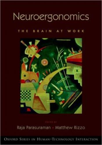 Neuroergonomics: The Brain at Work