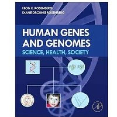 Human Genes and Genomes: Science, Health, Society