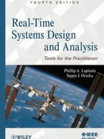 Real-Time Systems Design and Analysis: Tools for the Practitioner, 4/E