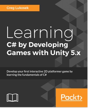 Learning C# by Developing Games with Unity 5.x ,2/Ed