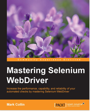 Mastering Selenium WebDriver