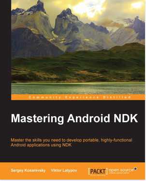 Mastering Android NDK