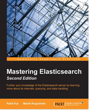 Mastering Elasticsearch, 2/Ed