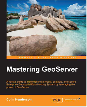 Mastering GeoServer