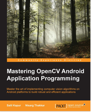 Mastering OpenCV Android Application Programming