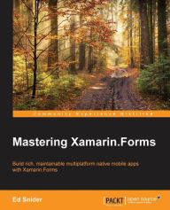 Mastering Xamarin.Forms