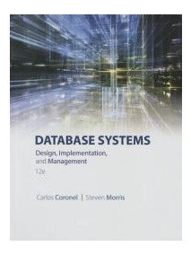 Database Systems: Design, Implementation, & Management, 12/Ed