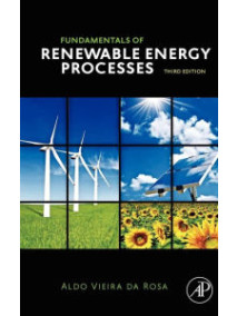 Fundamentals of Renewable Energy Processes, 3/Ed