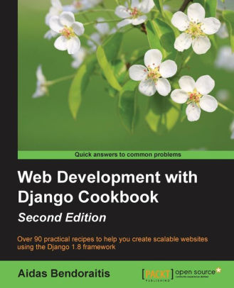 Web Development with Django Cookbook,2/Ed