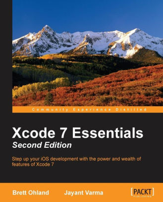 Xcode 7 Essentials, 2/Ed