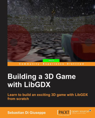 Building a 3D Game with LibGDX