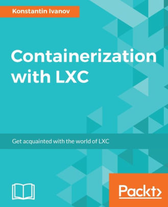 Containerization with LXC