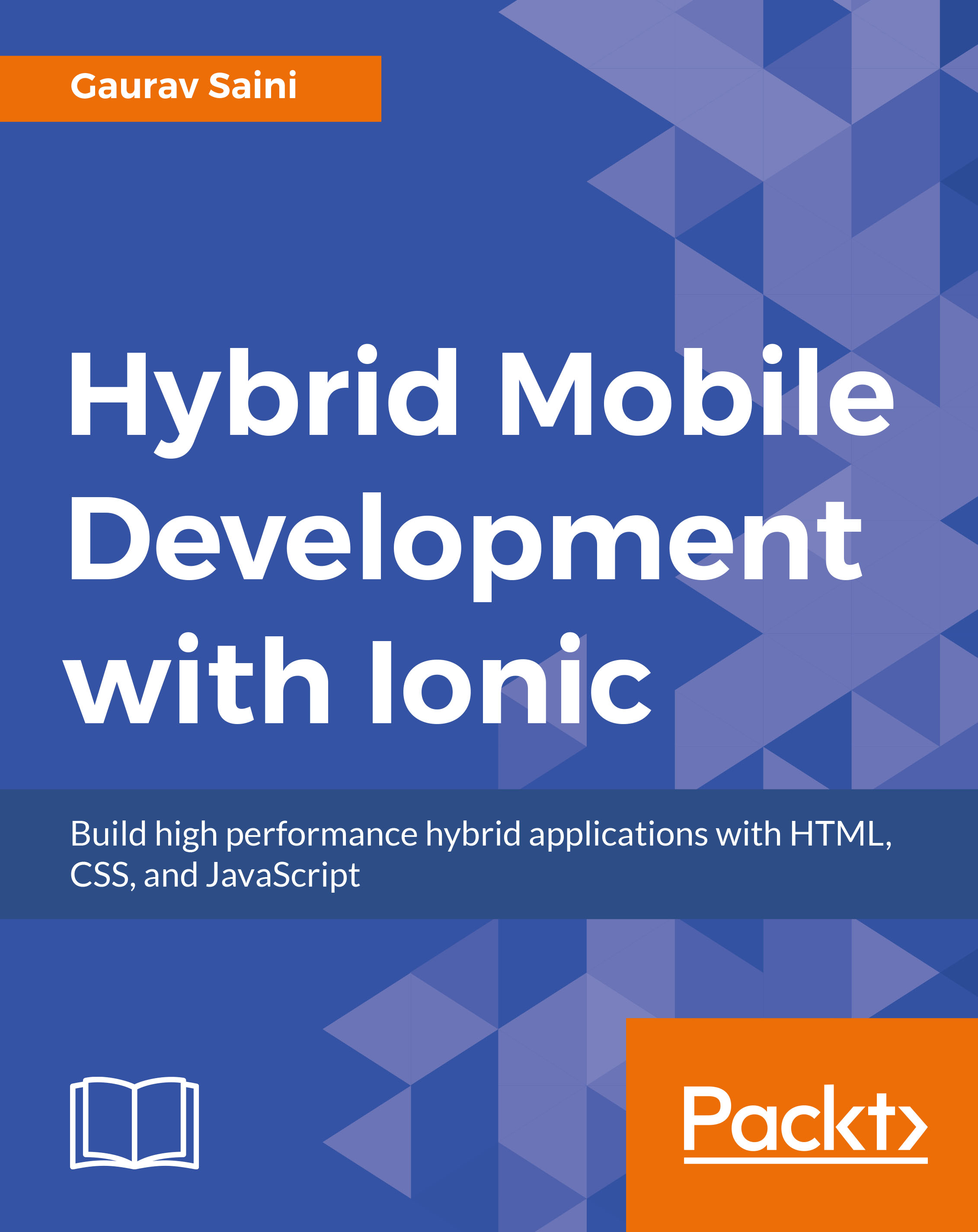 Hybrid Mobile Development with Ionic