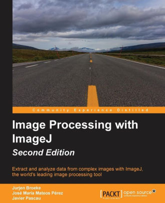 Image Processing with ImageJ, 2/Ed