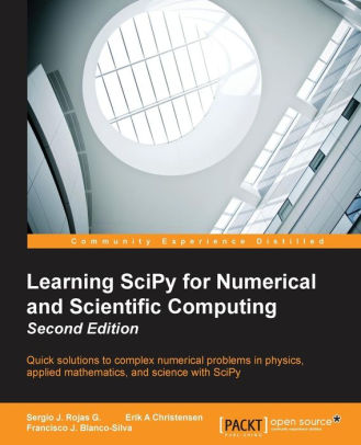 Learning SciPy for Numerical and Scientific Computing, 2/Ed