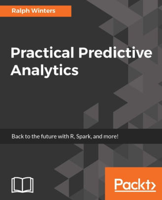 Practical Predictive Analytics