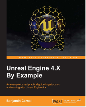 Unreal Engine 4 by Example