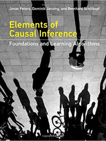 Elements of Causal Inference: Foundations and Learning Algorithms